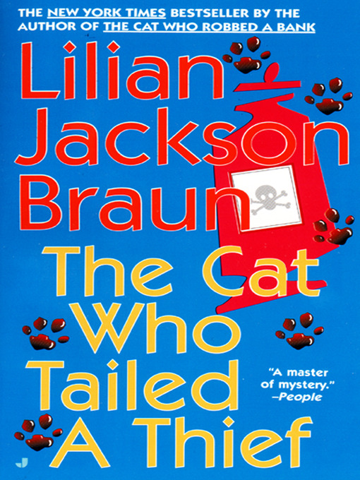 Title details for The Cat Who Tailed a Thief by Lilian Jackson Braun - Available